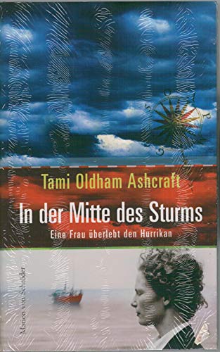 Stock image for In der Mitte des Sturms. Eine Frau berlebt den Hurricaine im Sdpazifik for sale by medimops
