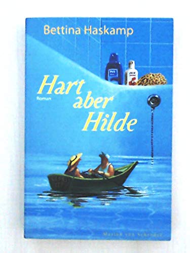 Stock image for Hart aber Hilde. - Roman for sale by Der Bcher-Br