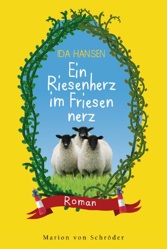 Stock image for Ein Riesenherz im Friesennerz. Roman for sale by Der Bcher-Br
