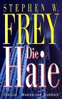 Die Haie (9783547729566) by Stephen W. Frey