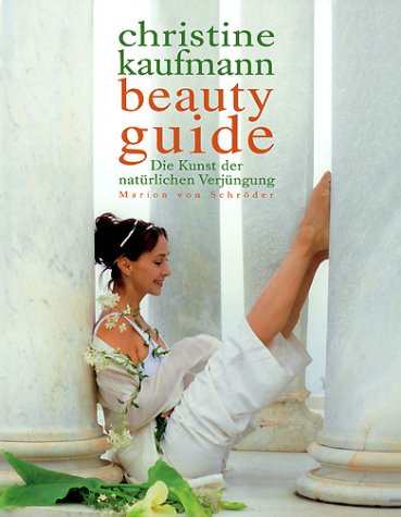 9783547752762: Beauty Guide. Die Kunst der natrlichen Verjngung.