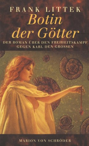 Stock image for Botin der Gtter. Die Sachsen- Saga for sale by medimops