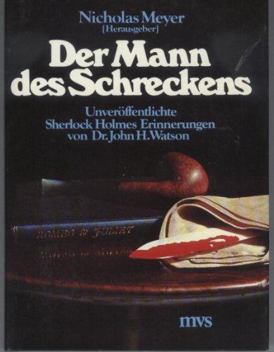 9783547766417: Der Mann des Schreckens. Unverffentlichte Erinnerungen von Dr. John H. Watson