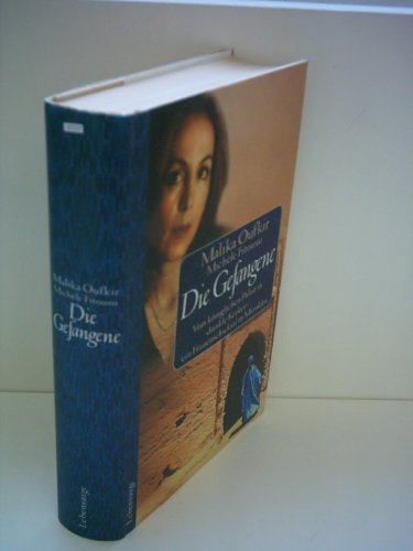 Imagen de archivo de Die Gefangene. Ein Leben in Marokko. (German Edition) a la venta por HPB-Red