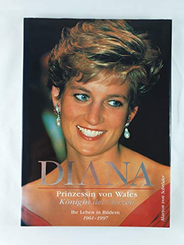 Beispielbild fr Diana, Prinzessin von Wales - Knigin der Herzen. Ihr Leben in Bildern 1961-1997. zum Verkauf von Buchhandlung Loken-Books