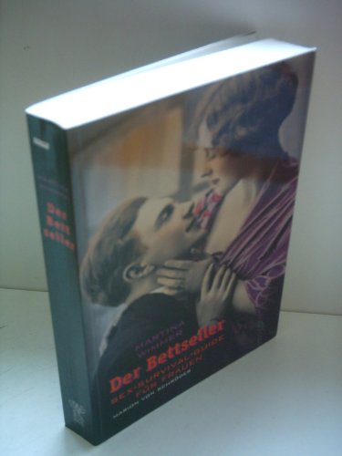 Stock image for Der Bettseller. Sex-Survival-Guide für Frauen. for sale by ThriftBooks-Dallas