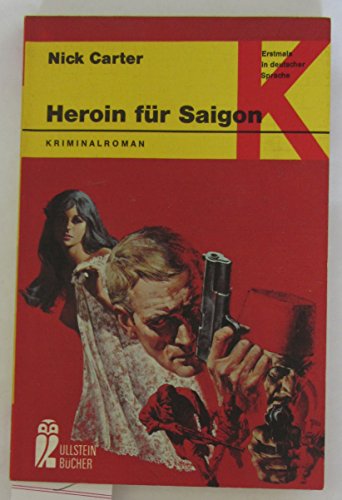 Beispielbild fr Heroin fr Saigon zum Verkauf von Versandantiquariat Felix Mcke