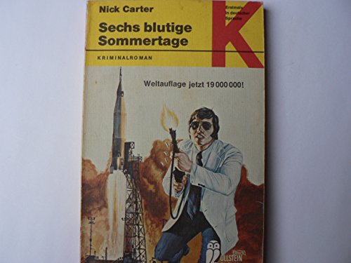 Stock image for Sechs blutige Sommertage. for sale by Buchhandlung Gerhard Hcher