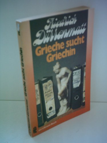 Stock image for Friedrich, Durrenmatt: Grieche Sucht Griechin (Greek Seeks Greek) for sale by Midtown Scholar Bookstore