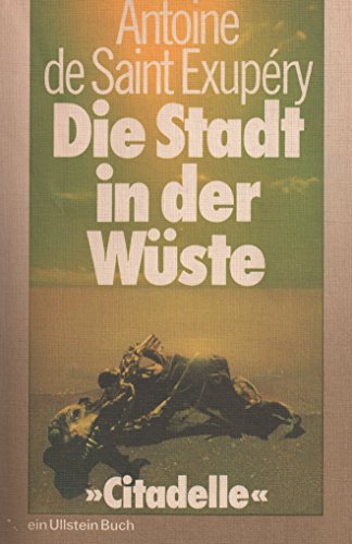 9783548024080: Die Stadt in der Wste (Citadelle)