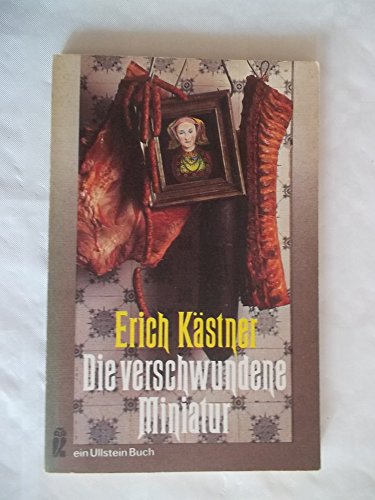Die Verschwundene Miniatur (9783548025445) by Erich Kastner