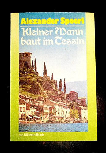 Imagen de archivo de Kleiner Mann baut im Tessin. a la venta por medimops