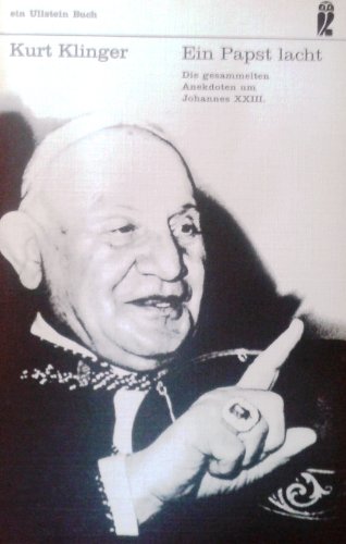 Beispielbild fr Ein Papst lacht. Die gesammelten Anekdoten um Johannes XXIII. zum Verkauf von Versandantiquariat Felix Mcke