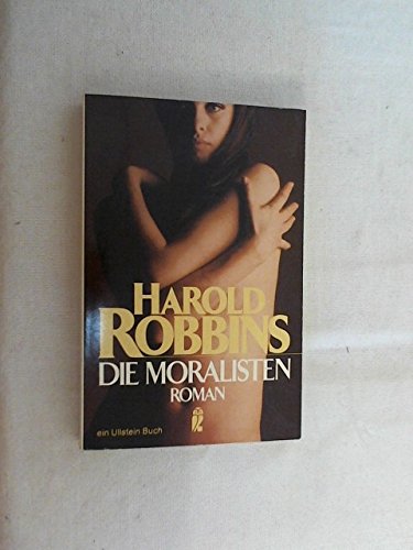 Die Moralisten. Roman. TB - Harold Robbins