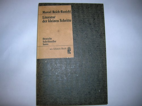 Beispielbild fr Literatur der kleinen Schritte. Deutsche Schriftsteller heute. zum Verkauf von Martin Greif Buch und Schallplatte