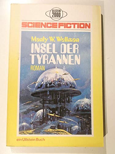 Insel der Tyrannen. Science Fiction Roman