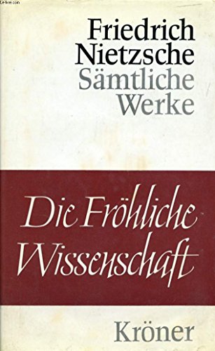 Stock image for Friedrich Nietzsche - Werke II - Morgenrte - Die frhliche Wissenschaft - Also sprach Zarathustra for sale by PRIMOBUCH