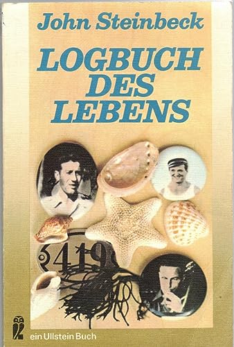 Imagen de archivo de Logbuch des Lebens. Im Golf von Kalifornien. Mit einer Vita von Rudolf Franck. Mit einem Glossar. Aus dem Amerikanischen von Dr. Rudolf Franck. Originaltitel: The log from the sea of Cortez. - (=Ullstein-Buch. Nr. 2928). a la venta por BOUQUINIST