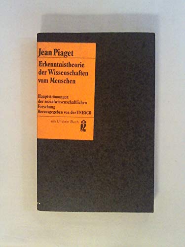 Beispielbild fr Erkenntnistheorie der Wissenschaften vom Menschen. Die Wissenschaften vom Menschen und ihre Stellung im Wissenschaftssystem, Psychologie, Allgemeinprobleme interdisziplinrer Forschung und ihrer gemeinsamen Mechanismen, Hauptstrmungen der sozialwissensch zum Verkauf von Bernhard Kiewel Rare Books