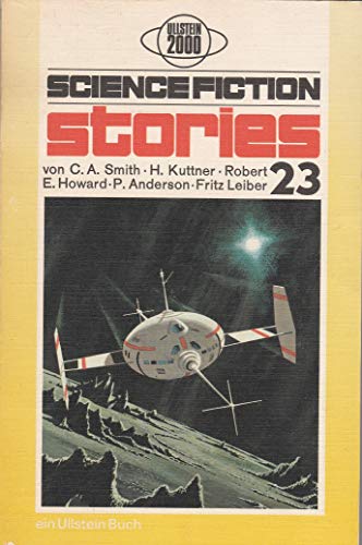 Imagen de archivo de Science-fiction-stories; Teil: 23., Heroic fantasy. Von Clark Ashton Smith [u. a.]. [Aus d. Amerikan. bers. von Ingrid Rothmann] / Ullstein-Bcher ; Nr. 2951 : Ullstein 2000 a la venta por Versandantiquariat Schfer