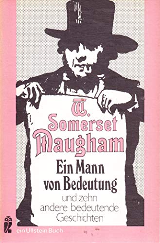 Ein Mann von Bedeutung und zehn andere Geschichten. - Maugham, W. Somerset