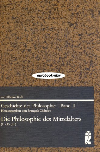 Imagen de archivo de Geschichte der Philosophie II. Die Philosophie des Mittelalters ( 1. - 15. Jh.). a la venta por medimops