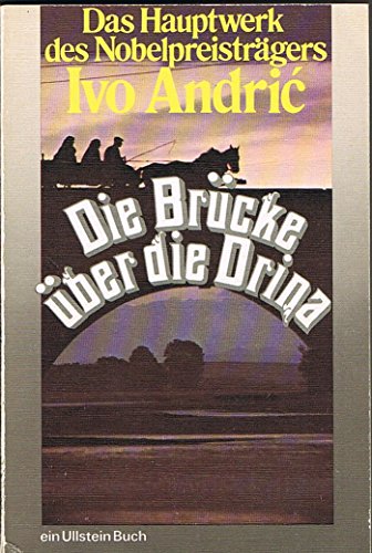 Beispielbild fr Die Brcke ber die Drina. Eine Wischegrader Chronik. zum Verkauf von medimops