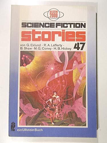Science Fiction Stories 47 - Herausgeber: Spiegl, Walter