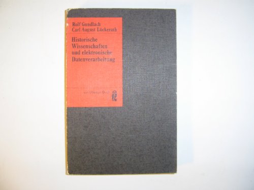 Imagen de archivo de Historische Wissenschaften und elektronische Datenverarbeitung. a la venta por St. Jrgen Antiquariat