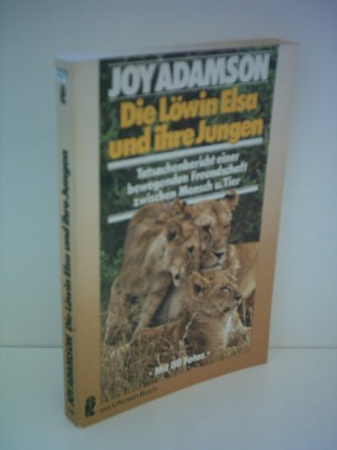 Die Löwin Elsa und ihre Jungen - Joy Adamson