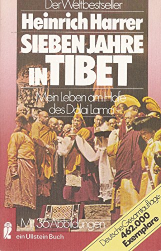 SIEBEN JAHRE IN TIBET. mein Leben am Hofe d. Dalai Lama - Harrer, Heinrich