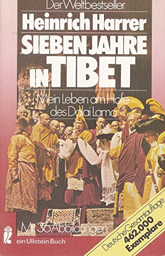Imagen de archivo de Sieben Jahre in Tibet : mein Leben am Hofe d. Dalai Lama. [Mit zahlr. Abb. nach Aufn. d. Autors] / Ullstein-Bcher ; Nr. 3336 a la venta por Versandantiquariat Schfer