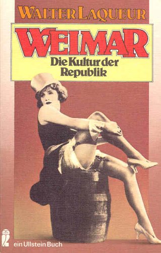 Weimar:die Kultur Der Republik - Laqueur, Walter