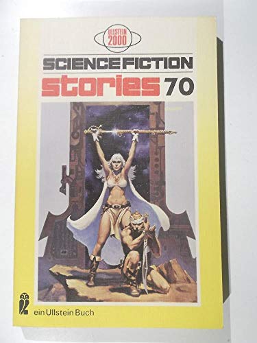 Science Fiction Stories 70. Mit Erzählungen von James Gunn. - Spiegl,Walter (Hrsg.)