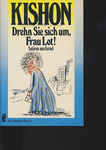 Stock image for Drehn Sie sich um, Frau Lot! for sale by Wonder Book