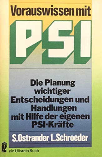 Stock image for Vorauswissen mit PSI. Die Planung wichtiger Entscheidungen mit Hilfe der eigenen PSI-Krfte. for sale by Antiquariat Nam, UstId: DE164665634