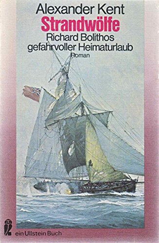 Stock image for Strandwlfe - Richard Bolithos gefahrvoller Heimaturlaub for sale by Sammlerantiquariat