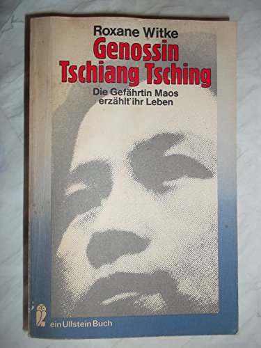 Beispielbild fr Genossin Tschiang Tsching - Mngelexemplar zum Verkauf von Weisel