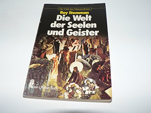 Beispielbild fr Die Welt der Seelen und Geister. Aus der Reihe: Die Welt des bersinnlichen zum Verkauf von Hylaila - Online-Antiquariat