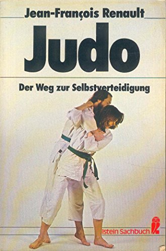 Stock image for Judo. Der Weg zur Selbstverteidigung. for sale by medimops