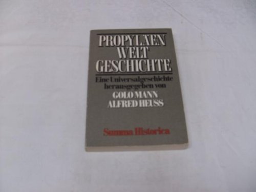 Beispielbild fr Propylen-Weltgeschichte Band 11 : Summa historica 2. zum Verkauf von medimops