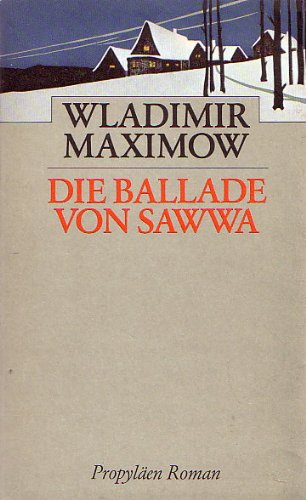 Beispielbild fr Die Ballade von Sawwa Roman zum Verkauf von Kultgut