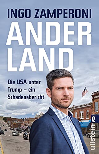 Beispielbild fr Anderland : die USA unter Trump - ein Schadensbericht. zum Verkauf von Versandantiquariat Lenze,  Renate Lenze