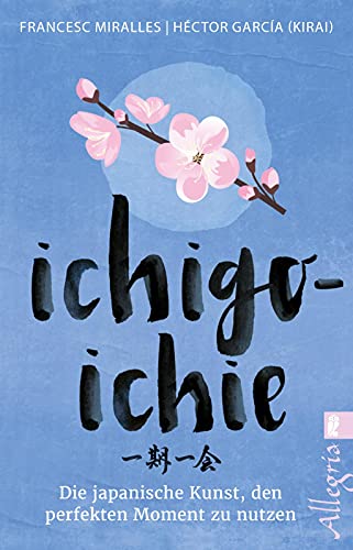 Beispielbild fr Ichigo-Ichie -Language: german zum Verkauf von GreatBookPrices