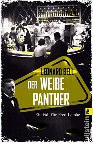 Stock image for Der weie Panther: Ein Fall fr Fred Lemke (Lemke-von Stain-Serie, Band 2) for sale by medimops
