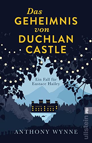Stock image for Das Geheimnis von Duchlan Castle: Ein Fall fr Eustace Hailey for sale by medimops