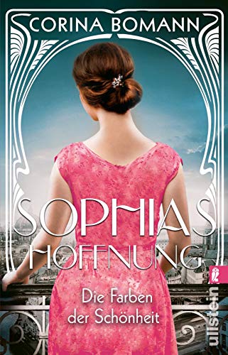 9783548064994: Die Farben der Schnheit - Sophias Hoffnung: Roman | Die Sophia-Saga Band 1