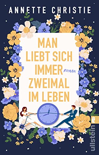 Stock image for Man liebt sich immer zweimal im Leben: Roman | Die witzigste Komdie seit es Hochzeiten gibt for sale by medimops