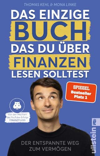 Beispielbild fr Das einzige Buch, das Du ber Finanzen lesen solltest: Der entspannte Weg zum Vermgen   Von den Machern des YouTube-Erfolgs Finanzfluss | Ratgeber fr Geldanlage an der Brse mit ETF & Aktien zum Verkauf von Buchmarie