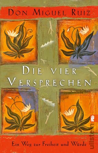 Stock image for Die vier Versprechen: Ein Weg zur Freiheit und Wrde | Der spirituelle Klassiker fr alle, die sich nach Glck sehnen for sale by Revaluation Books